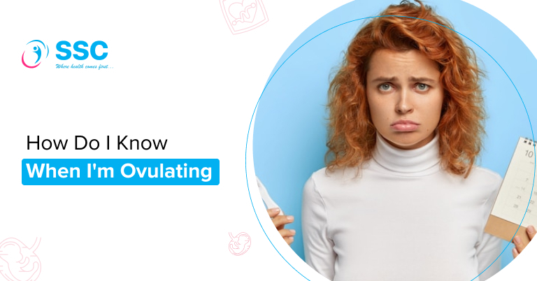 How Do I Know When I'm Ovulating