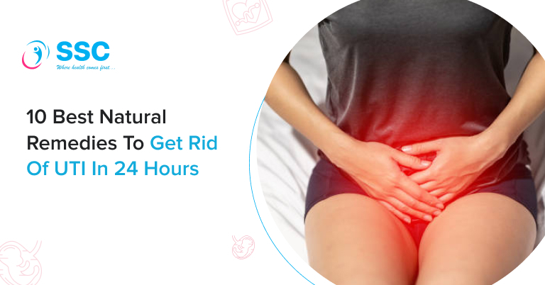 10 Best Natural Remedies to get rid of UTI in 24 hours